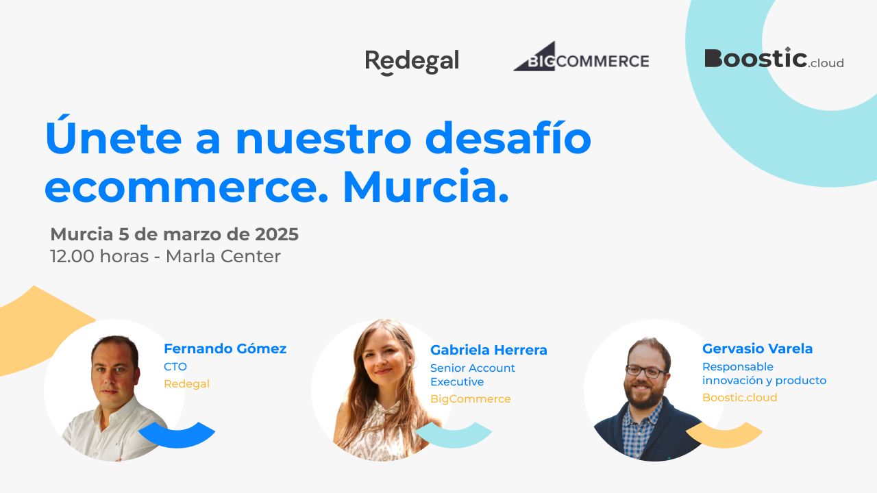 Desafío eCommerce Redegal y BigCommerce en Murcia